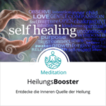 Meditation - HeilungsBooster - Anja Maria Stieber